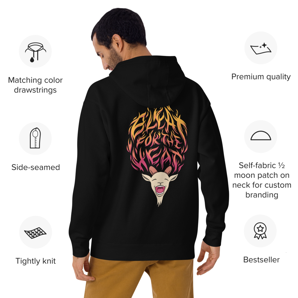 Hoodie - Bleat For The Heat!